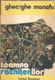 Cumpara ieftin Toamna rachitenilor Gheorghe Manafu editura Scrisul Romanesc 1988 brosata literatura romana eseistica critica literara clasica autori clasici