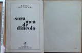 Ileana Malancioiu, Sora mea de dincolo, Cartea Romaneasca, 1980, editia 1 cu autograf catre poetul Radu Popescu