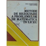 Metode de rezolvare a problemelor de matematica in liceu - 1983 - Eremia Georgescu Buzau ($M12)