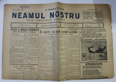 NEAMUL NOSTRU , MARE SAPTAMANAL ROMANESC , ANUL I , NO.7 , 15 APRILIE , 1943 foto