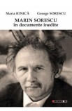 Marin Sorescu in documente inedite - Maria Ionica, George Sorescu