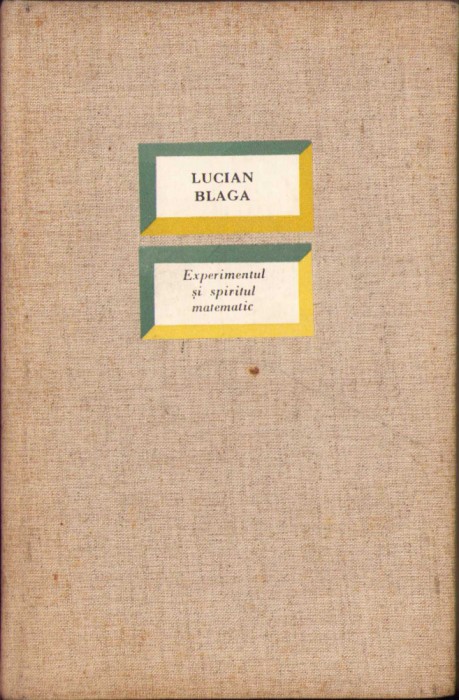 HST C600 Experimentul și spiritul matematic 1969 Lucian Blaga