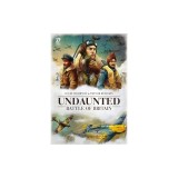 Undaunted: Battle of Britain
