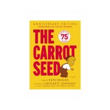 The Carrot Seed 60th Anniversary Edition