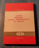 Lupta pentru limba romaneasca in Banat Petru Oallde