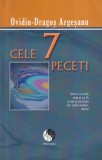 Ovidiu-Dragos Argesanu - Cele 7 peceti. Iisus e cu noi, este si va fi, acum si