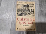 Calatorie spre zei de Diaconescu Mihail