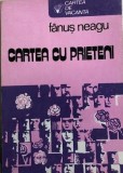 Cartea cu prieteni Fanus Neagu, Alta editura