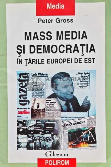 Mass Media si democratia in tarile Europei de est - 2004 - Peter Gross (@D140)