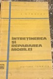 INTRETINEREA SI REPARAREA MOBILEI