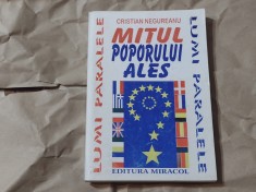 CRISTIAN NEGUREANU - MITUL POPORULUI ALES foto