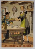 LES HARICOTS BOURGEOISE , CARTE POSTALA ILUSTRATA , LITOGRAFIE SEMNATA JEAN PARIS , CU RETETA CULINARA PE VERSO , TEXT IN LB. FRANCEZA , 1946