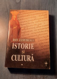 Istorie si cultura volumul 1 Dan Zamfirescu