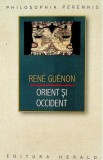 Orient si Occident - Anton Dumitriu - Herald