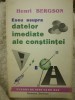Eseu asupra datelor imediate ale constiintei - Henri Bergson, 1992, Filosofie