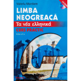 Limba neogreaca. Curs practic Editia a III-a (cu CD)