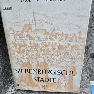 Siebenb&amp;uuml;rgische St&amp;auml;dte de Paul Niedermaier/ &amp;bdquo;Orașe transilvănene&amp;rdquo; foto