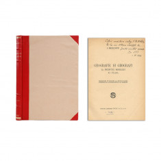 S. Mehedinti, Geografie Si Geografi La Inceputul Secolului XX, 1938, cu dedicatie olografa a autorului