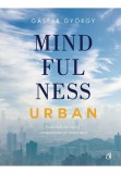 Mindfulness urban, Curtea Veche