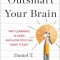 Outsmart Your Brain: Why Learning Is Hard and How You Can Make It Easy