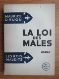 Maurice Druon - La loi des males ( LES ROIS MAUDITS 4 )