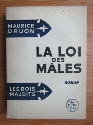 Maurice Druon - La loi des males ( LES ROIS MAUDITS 4 ) foto