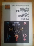 Tulburari de diferentiere sexuala in patologia infantila-Paula Grigorescu Sido