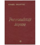 Ionel Maftei - Personalitati iesene vol. I - 126703