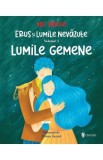 Erus si lumile nevazute Vol.5: Lumile gemene - Alec Blenche