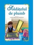Soldatelul de plumb (adaptare dupa Hans Christian Andersen) - Daniela Besliu, Florentina Chifu, Gabriela Barbulescu, Elena Niculae