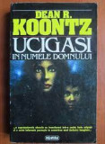 Ucigasi in numele Domnului - Dean R. Koontz