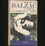O DRAMĂ LA MARGINEA MĂRII - HONORE DE BALZAC - EDITURA DACIA