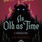 As Old as Time: A Twisted Tale
