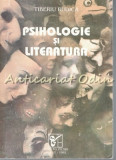 Psihologie Si Literatura - Tiberiu Rudica