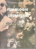 Cumpara ieftin Psihologie Si Literatura - Tiberiu Rudica