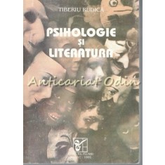 Psihologie Si Literatura - Tiberiu Rudica