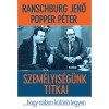 Szem&eacute;lyis&eacute;g&uuml;nk titkai - Ranschburg Jenő-Popper P&eacute;ter