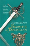 Michel Zevaco - Sfarsitul lui Pardaillan