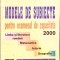 MODELE DE SUBIECTE PENTRU EXAMENUL DE CAPACITATE 2000-ALEXANDRU TION, GABIEL RADUCAN SI COLAB.-281024