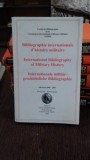 BIBLIOGRAPHIE INTERNATIONALE D&#039;HISTORIE MILITAIRE VOL.27