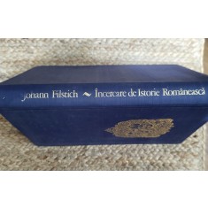 JOHANN FILSTICH - INCERCARE DE ISTORIE ROMANEASCA