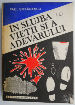 In slujba vietii si a adevarului (II) &amp;ndash; Paul Stefanescu foto