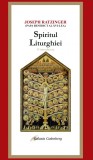 Spiritul Liturghiei. O introducere - Galaxia Gutenberg