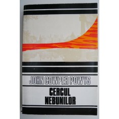 Cercul nebunilor &ndash; John Cowper Powys