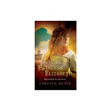 Beware, Princess Elizabeth