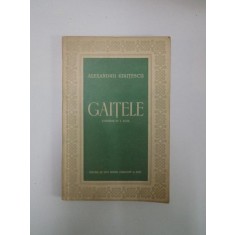 GAITELE. COMEDIE IN 3 ACTE de ALEXANDRU KIRITESCU 1953