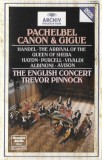 The English Concert - Trevor Pinnock - Canon &amp; Gigue, Caseta audio