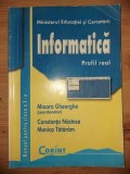 Informatica: Manual pentru clasa a 10-a - Mioara Gheorghe, Constanta Nastase