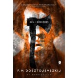Bűn &eacute;s bűnhőd&eacute;s - Fjodor Mihajlovics Dosztojevszkij