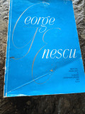 George Enescu, 1964 Ed. Muzicala a Compozitorilor, Academia RPR, 434 p.autograf